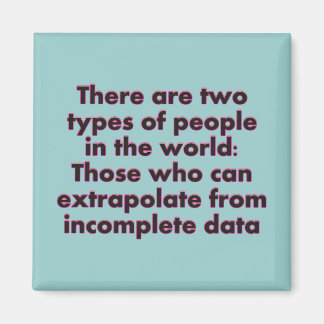 Extrapolate This... Magnet