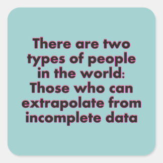 Extrapolate This... Square Sticker