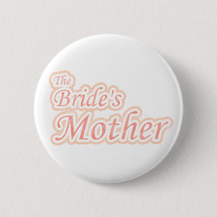 Extravaganza Bride's Mother 2 Inch Round Button