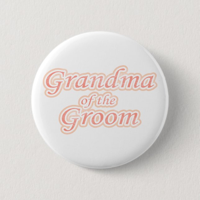 Extravaganza Grandma of Groom 2 Inch Round Button (Front)