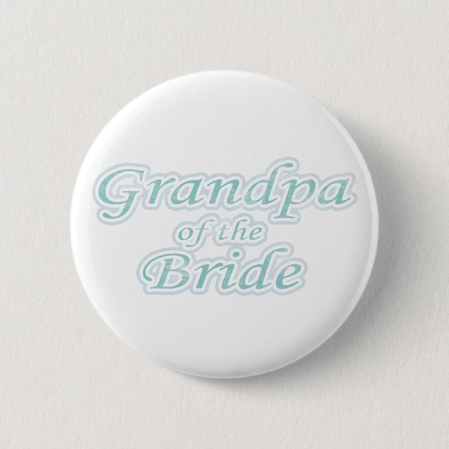 Extravaganza Grandpa of Bride 2 Inch Round Button (Front)
