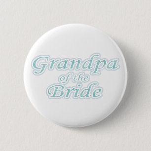 Extravaganza Grandpa of Bride 2 Inch Round Button