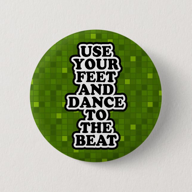 Extreme BG - Use Your Feet 2 Inch Round Button (Front)