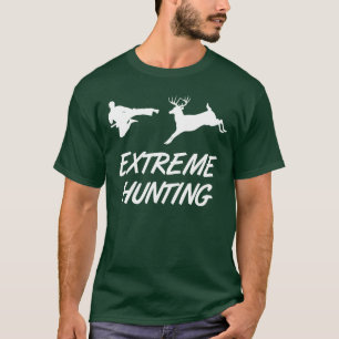 Extreme Hunting Karate Kick Deer T-Shirt