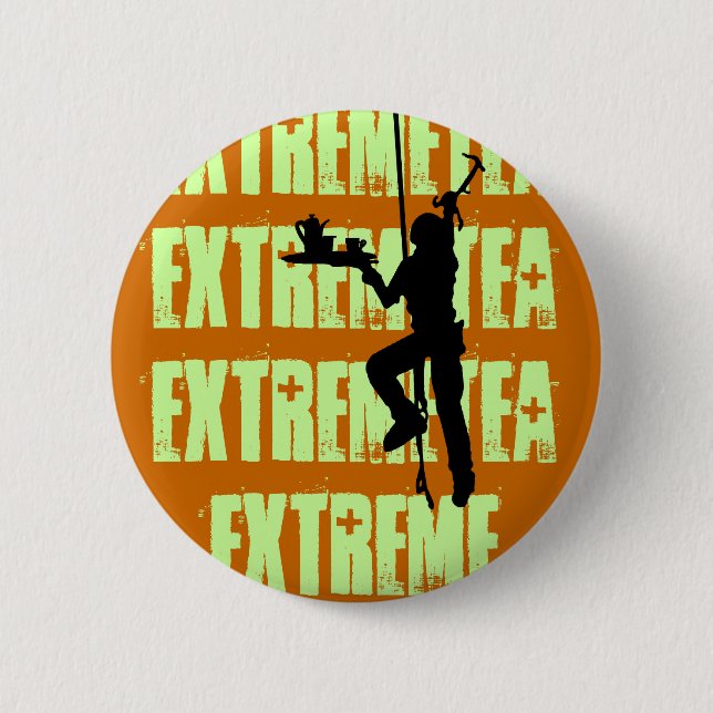 Extreme Tea Badeg 2 Inch Round Button (Front)