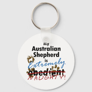 Extremely Naughty Australian Shepherd Keychain