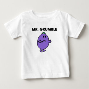 Extremely Unhappy Mr. Grumble Baby T-Shirt