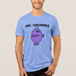 Extremely Unhappy Mr. Grumble Tri-Blend Shirt