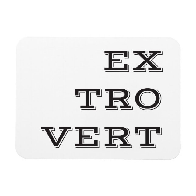 Extrovert Flexi Magnet (Horizontal)