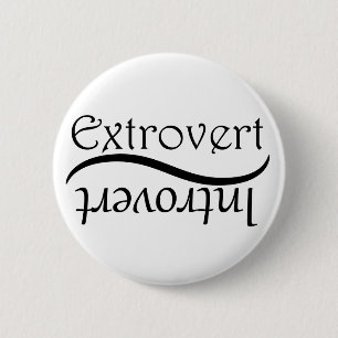 Extrovert-Introvert 2 Inch Round Button