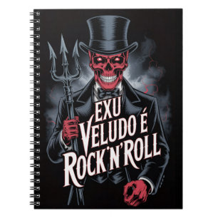 Exu Veludo is Rock'N'Roll #1 Notebook