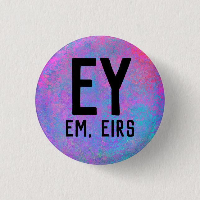 Ey Em Eirs Pronouns 1 Inch Round Button (Front)