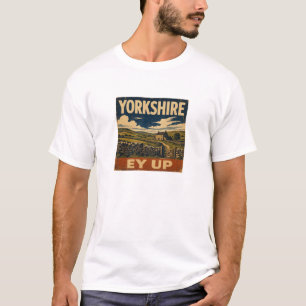 Ey Up Yorkshire Retro Travel Poster T-Shirt