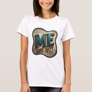Eye-Catching Gold ME EST 1977 Bold Design T-Shirt