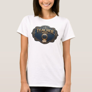 Eye-Catching Orange TEACH MODE OFF Original Design T-Shirt