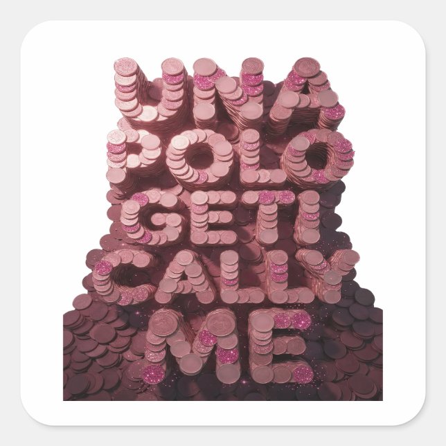 Eye-Catching Pink UNA POLO GET CALL ME Square Sticker (Front)