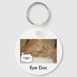 Eye Doctor Humour Optometrist Keychain