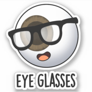 Eye Glasses Funny Eyeball Puns 