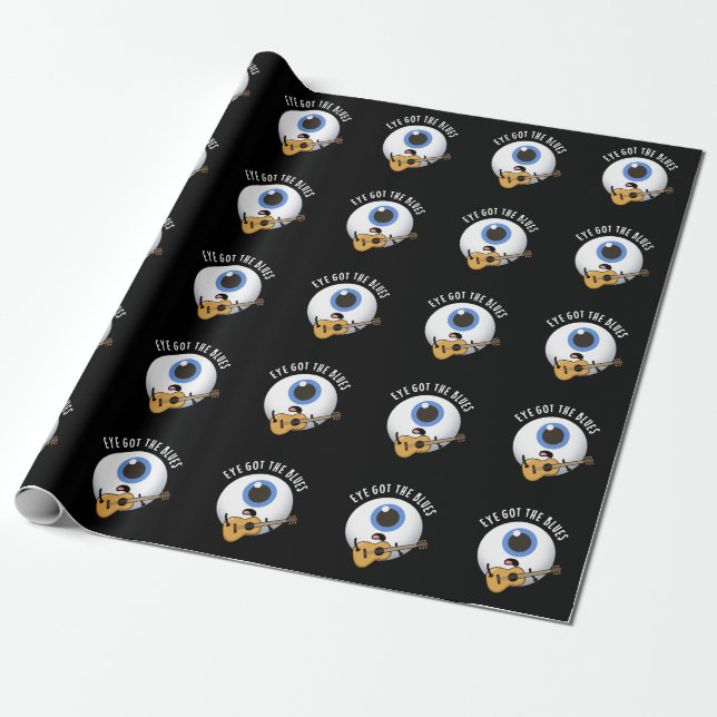 Eye Got The Blues Funny Eyeball Music Pun Dark BG Wrapping Paper (Unrolled)