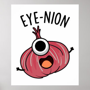 Eye-nion Funny Onion Pun Poster