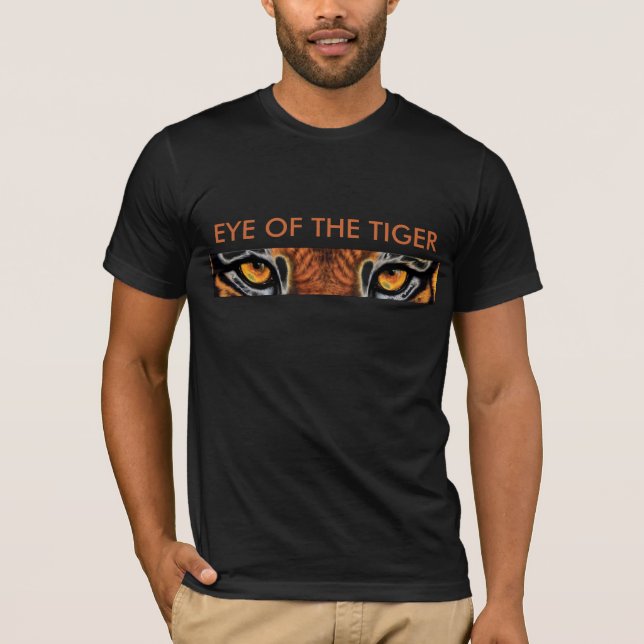 eye of the tiger T-Shirt (Front)