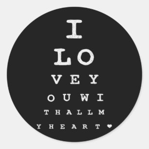 Eye Test I Love You With All My Heart Valentines D Classic Round Sticker