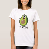 Eye-vocado Funny Avocado Pun 