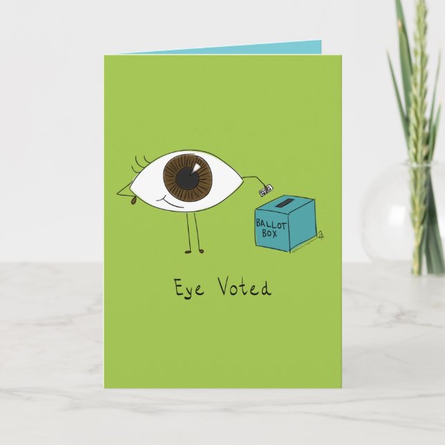 Eye Voted - Funny Voting Election Pun Card (Front)