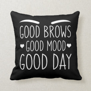 Eyebrow Microblading Good Brows Mood Day Throw Pillow