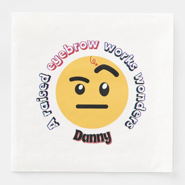 Eyebrow Sass: A Raised Eyebrow Works Wonders Napkin (Front)
