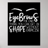 Eyebrows Quote Brow Bar Brow Tech Brow A