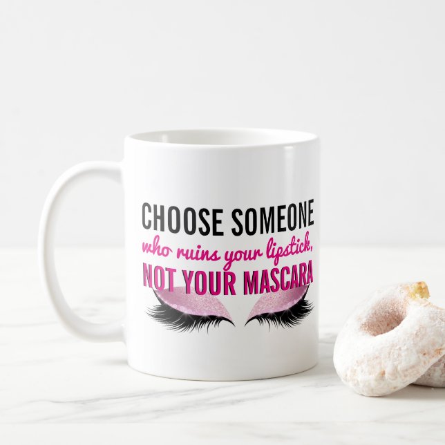 Eyelash Makeup Typography | Girly Quote Lipstick Coffee Mug (With Donut)