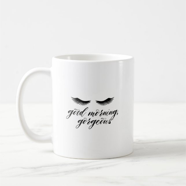 Eyelashes Good Morning Gorgeous Coffee Mug (Left)