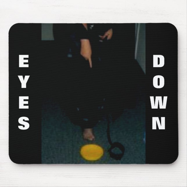 EYES DOWN MOUSE PAD (Front)