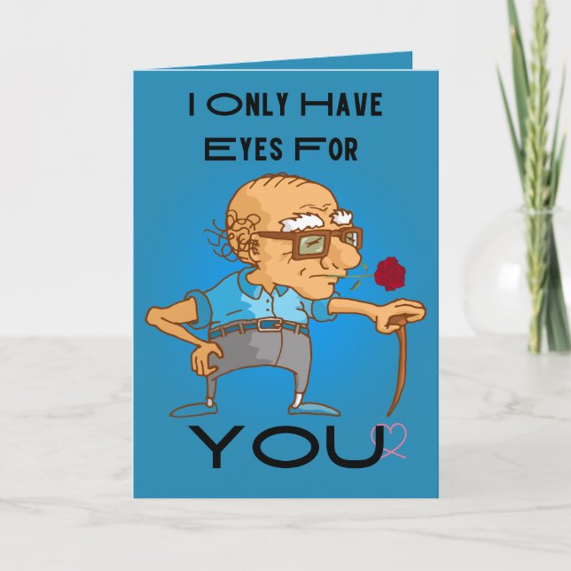 Eyes For You Old Man With Cane Valentine's Day Holiday Card (Front)