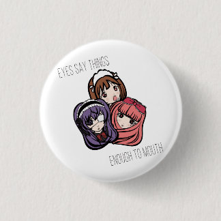 [EYES SAY THINGS]BUDGE 001 1 INCH ROUND BUTTON