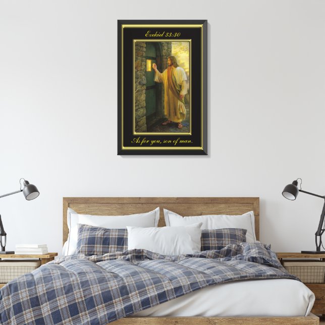 Ezekiel 33:30 As for you, son of man. Canvas Print (Insitu(Bedroom))
