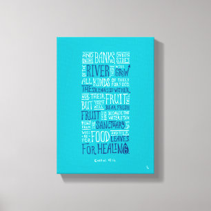 Ezekiel 47:12 - "Leaves for healing" Canvas