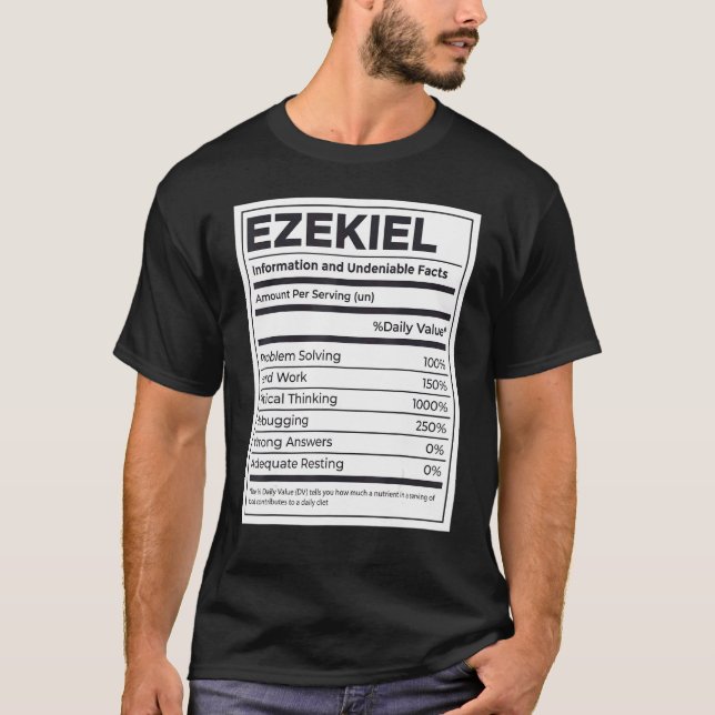 Ezekiel Nutrition Information Problem Solving Hard T-Shirt (Front)