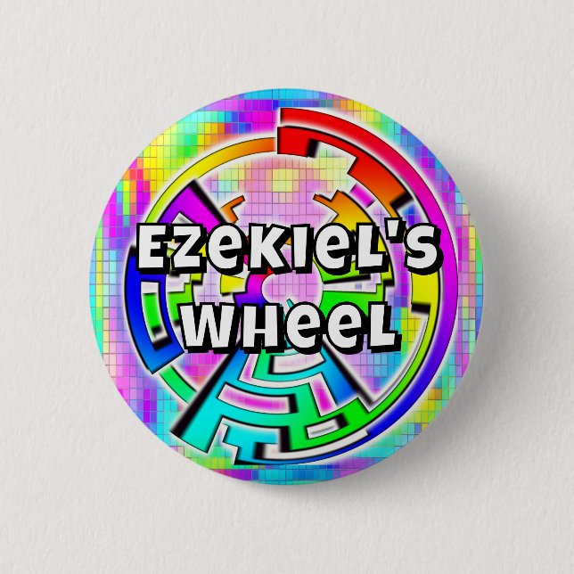 EZEKIEL'S WHEEL (you may change the words) 2 Inch Round Button (Front)