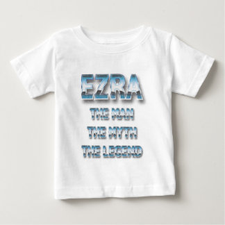 Ezra the man the myth the legend first name baby T-Shirt