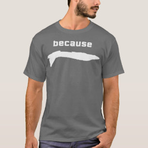 F14 TOMCAT Because I was inverted T-Shirt