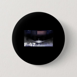 F47 Fighter Jet F-47 Jet Fighter Aircraft  2 Inch Round Button