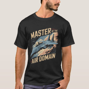 F-15 Eagle Jet: Master of Air Domain Fighter Gift T-Shirt