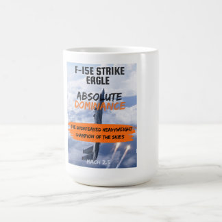 F-15 Strike Eagle 'The Flying Bomb Truck' Coffee Mug