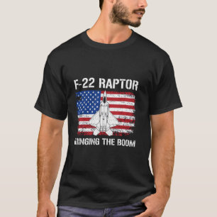 F-22 Raptor Bringing The Boom Flag USA Fighter Jet T-Shirt