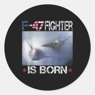 F 47 Fighter Jet F47 6th Gen Fighter F-47 Us Air F Classic Round Sticker
