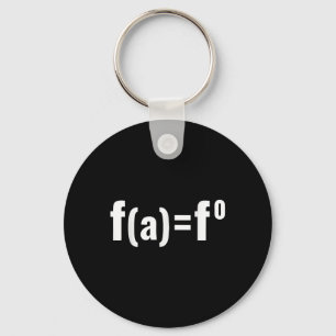 F(a)=f0 Maths Equation - F.a.f.o American Politica Keychain
