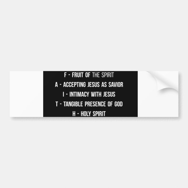 F.A.I.T.H. Bumper Sticker (Front)