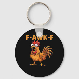 F-Awk-F Chicken F-Caw-F Rooster Funny Humour Meme Keychain
